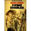 Guido Crepax - L'uomo di Harlem